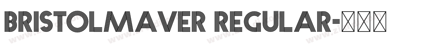 Bristolmaver Regular字体转换 Bristolmaver Regular字体转换